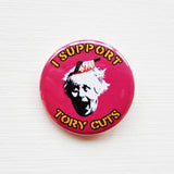 Tory Cuts Badge Set