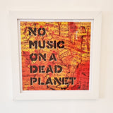 No Music On A Dead Planet Art Print