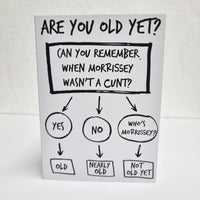 Are You Old Yet? Birthday Card