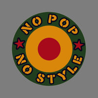 No Pop No Style 38mm Badge