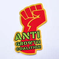Anti Growth Coalition Shaped Vinyl Sticker