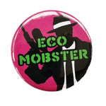 Eco Mobster Badge