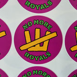 No More Royals Sticker Sheet