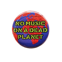 No Music On A Dead Planet badge